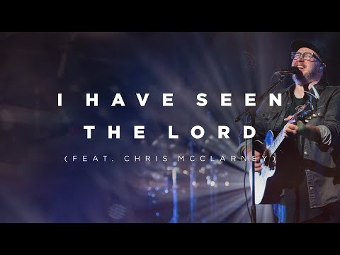 Thumbnail for I Have Seen The Lord video