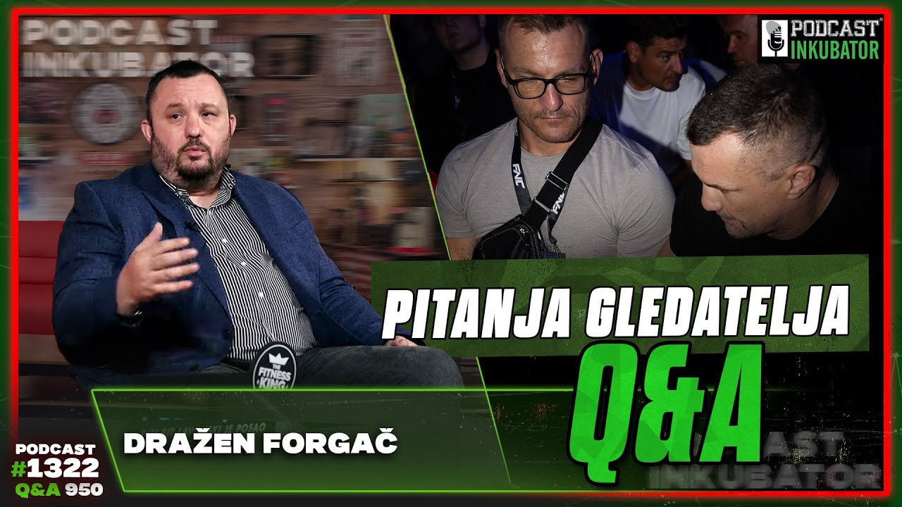 Podcast Inkubator #1322 Q&A 950 - Dražen Forgač