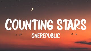 OneRepublic - Counting Stars (Lyrics)