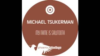 Michael Tsukerman - My Name Is Sawtooth (Sebastian Brandt Remix)