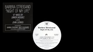 Barbra Streisand  - Night of My Life [John Luongo 12&quot; Mix]