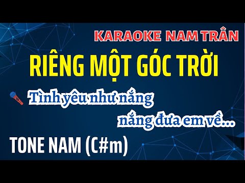 Karaoke Riêng Một Góc Trời Tone Nam | Nam Trân