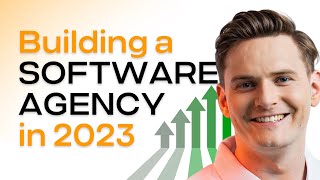 How I started and built a software agency / dev shop / software house STEP BY STEP Guide 2024