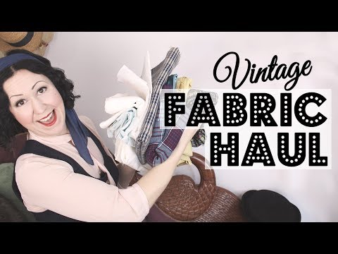 Vintage Fabric Haul! Plus how to tell if it's vintage fabric?