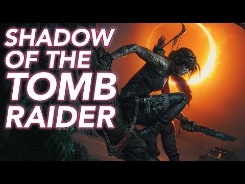 Let's Play Shadow Of The Tomb Raider