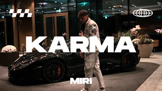 MIRI - KARMA (OFFICIAL VIDEO)