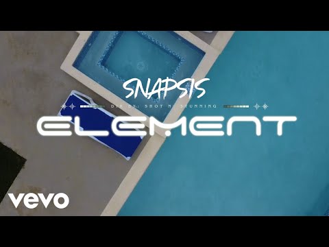 Snapsis - Element (Official Video)
