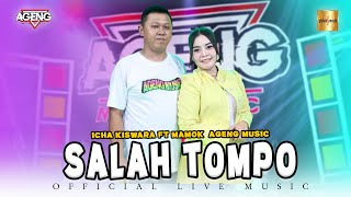 Download lagu Icha Kiswara ft Mamok Ageng Music - Salah Tompo ( Live Music) mp3 Download lagu Icha Kiswara ft Mamok Ageng Music - Salah Tompo ( Live Music) mp3