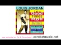 Louis Jordan : Let The Good Times Roll