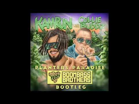 Kamrun feat  Collie Buddz - Planters Paradise (Boombassbrothers Bootleg)