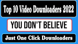 Top 10 Youtube Video Downloader Apps 2021