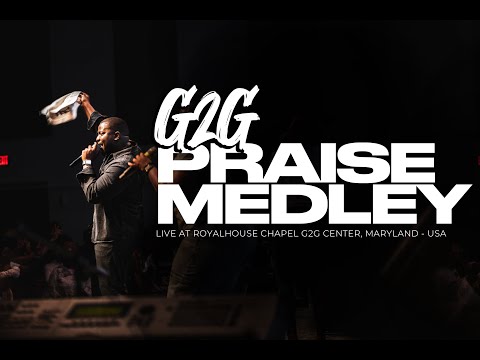 G2G Praise Medley || Nana Yaw Ofori-Atta live at Royal House Chapel-G2G Center Maryland, USA