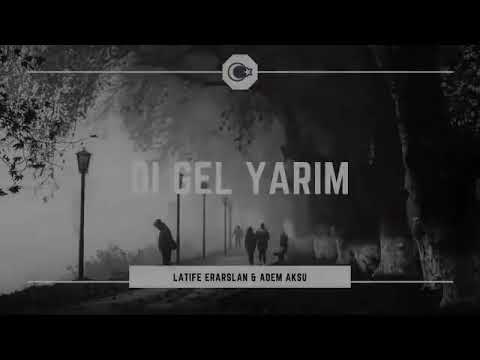 Dı Gel Yarim