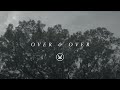 Over And Over