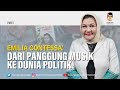 EMILIA CONTESSA DARI PANGGUNG MUSIK KE DUNIA POLITIK Part 1