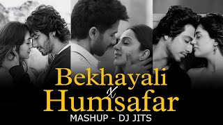 Download lagu BEKHAYALI X HUMSAFAR MASHUP | DJ JITS | KABIR SINGH | SANAM RE | ARIJIT SINGH | JACK NIGHT | LOVE 💕💕 mp3