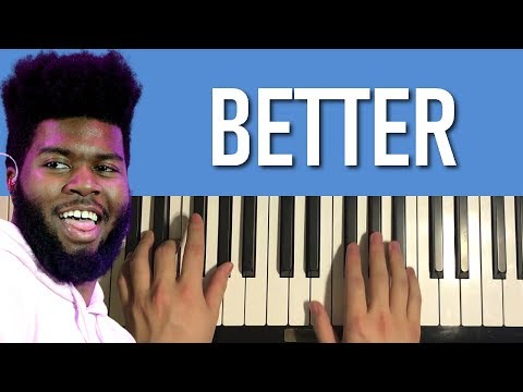 HOW TO PLAY - Khalid - Better (Piano Tutorial Lesson)