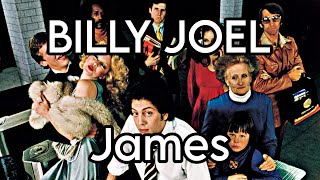 BILLY JOEL - James (Lyric Video)