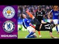STRIJD IN KING POWER STADIUM! | Leicester City vs Chelsea | Premier League 2019/20 | Samenvatting