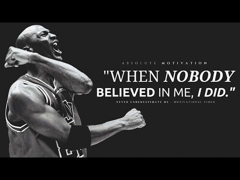 NEVER UNDERESTIMATE ME - One of the Most Powerful Motivational Video Speeches