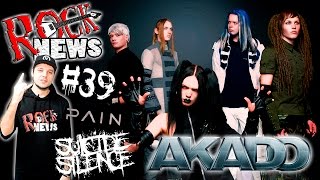 ROCK NEWS #39 - AKADO / PAIN / Suicide Silence