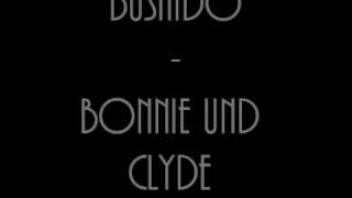 Bushido Bonnie und Clyde