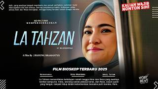 Sinopsis Film La Tahzan Diangkat dari Kisah Nyata Tayang 28 Mei 2025, Ariel Tatum Jadi Pelakor
