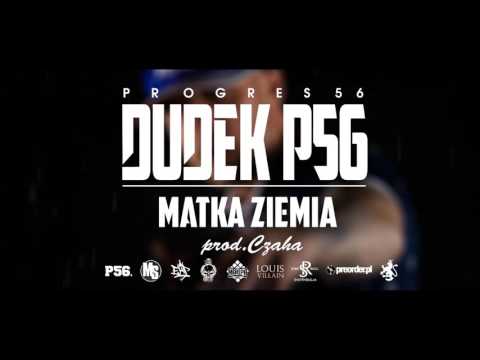 20. DUDEK P56 - MATKA ZIEMIA (muz: CZAHA) (Progres56 - 9 SOLO Album Oficjalny Odsłuch)
