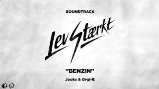 Jooks & Orgi-E - Benzin (Prod. Jonathan Elkaer & DJ E.D.D.E.H.)