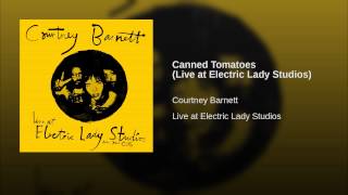 Canned Tomatoes (Live at Electric Lady Studios)