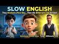 They Mocked A Poor Boy Then His Billionaire Dad Arrived Slow English Listening Practice