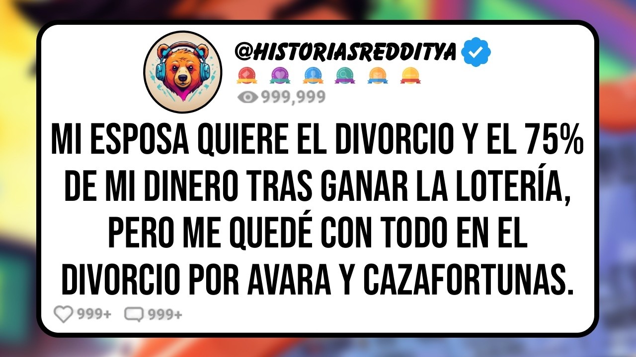 Mi ESPOSA Tiene la Idea de Divorciarse Cuando Gano la Lotería, Pero su Sonrisa Desaparece Cuando...