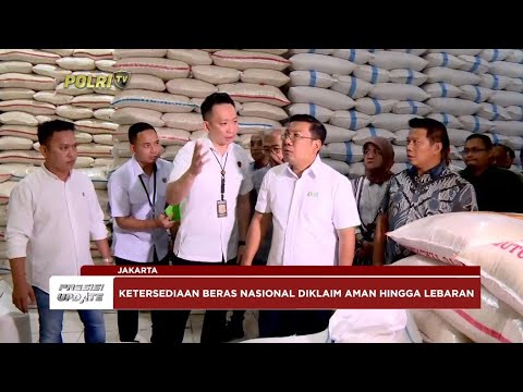 PRESISI UPDATE : SATGAS PANGAN POLDA METRO JAYA DAN BAPANAS CEK STOK BERAS 28/02/2024 18.00