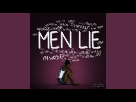 Men Lie (feat. Lito Garcia)
