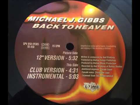 Michael J. Gibbs - Back To Heaven