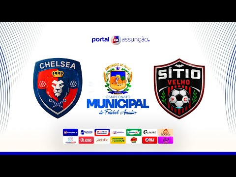 AO VIVO: Chelsea x Sítio Velho | Quartas de Final – Campeonato Municipal de Assunção do Piauí 2025