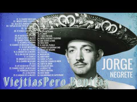 Jorge Negrete Corridos Y Rancheras | Jorge Negrete (álbum completo - full album) Grandes Éxitos 2021