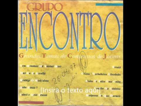 download lagu mp3 mp4 Grupo Encontro Vem Renovar Os Nossos Dias, download lagu Grupo Encontro Vem Renovar Os Nossos Dias gratis, unduh video klip Grupo Encontro Vem Renovar Os Nossos Dias