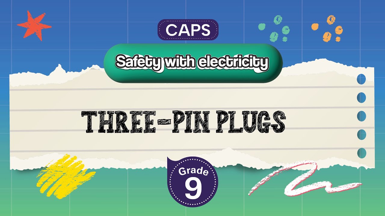 [GRADE 9] Three-Pin Plugs