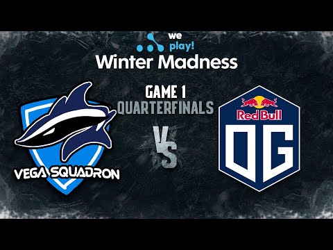Vega Squadron vs OG Game 1 - WePlay! Winter Madness - Quarterfinals