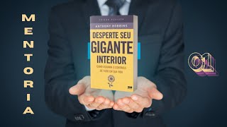 Mentoria DESPERTE O GIGANTE INTERIOR - 01