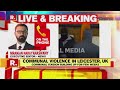 Violence Flares Up In UK Between Hindu Muslim Groups In Leicester Temple Targeted Amid Tensions
