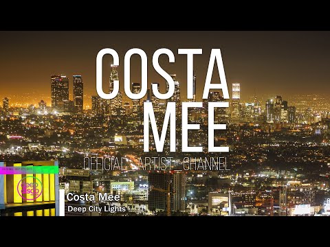 Costa Mee - Deep City Lights