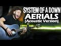 MARCELO CARVALHO SYSTEM OF A DOWN AERIALS Acoustic Version