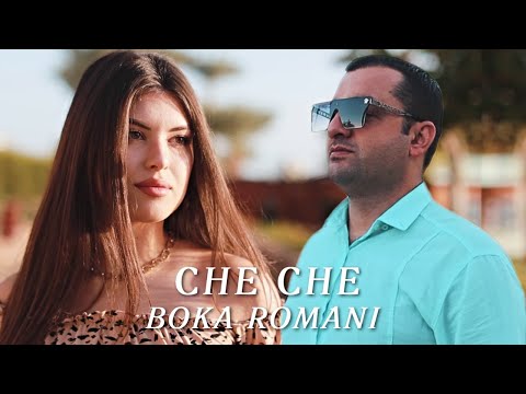 Boka Romani - CHE CHE