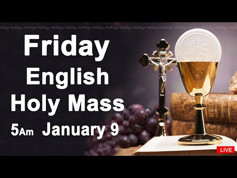Catholic Mass Today I Daily Holy Mass I Friday January 9 2026 I English Holy Mass I 5.00 AM