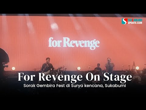 For Revenge On Stage - Sukabumi