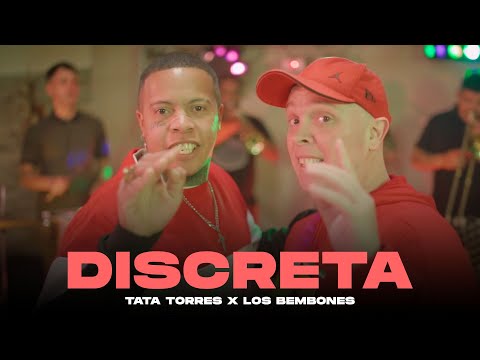 Tata Torres x Los Bembones - Discreta (Video Oficial)