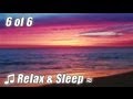 RELAX & SLEEP #6 NEW AGE MUSIC Instrumental ...