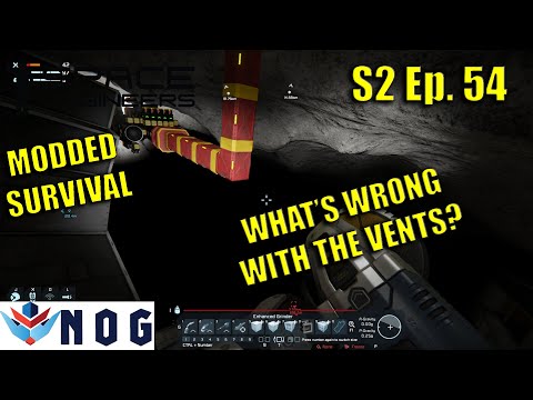 Lets Play Space Engineers Modded Survival S2 Ep54 | Broken Vents